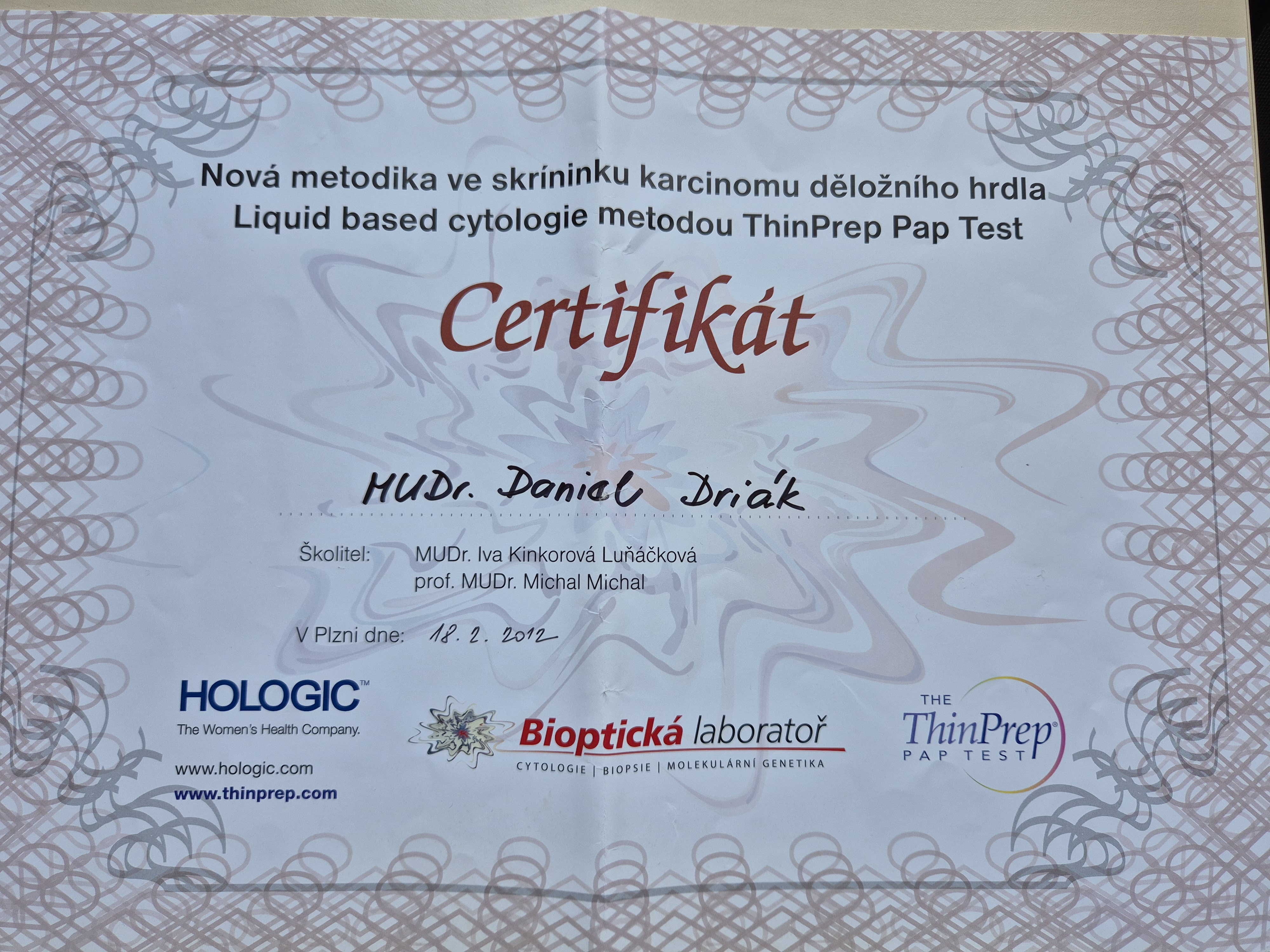 Certifikát – nová metodika ve skríninku karcinomu děložního hrdla, Liquid based cytologie metodou ThinPrep Pap Test